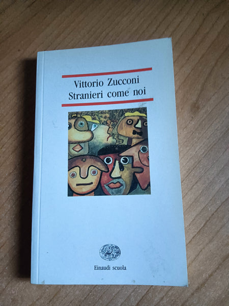 Stranieri come noi | Vittorio Zucconi - Einaudi