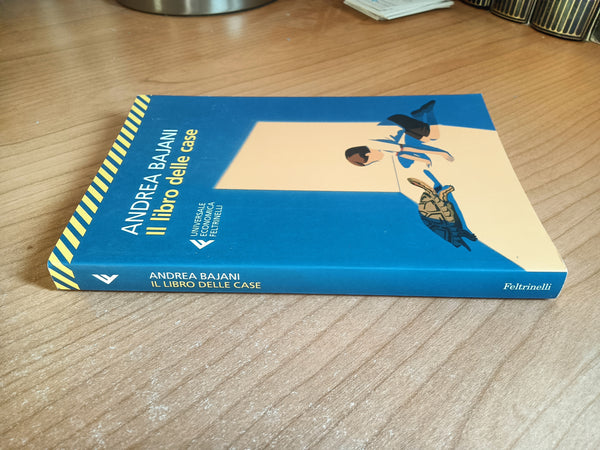 Il libro delle case | Andrea Bajani - Feltrinelli