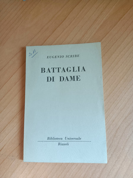 Battaglia di dame | Eugenio Scribe - Rizzoli