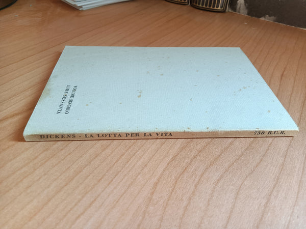 La lotta per la vita | Dickens - Rizzoli