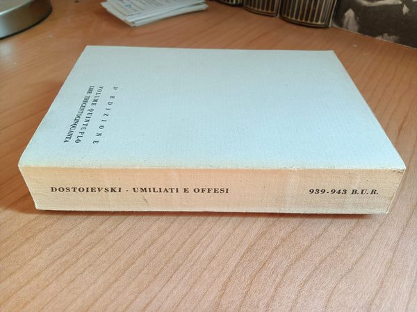 Umiliati e Offesi | Fedor Dostoevskij - Rizzoli