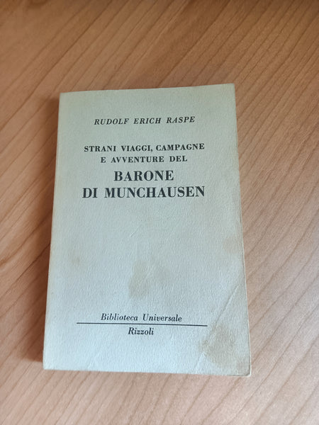 Strani viaggi, campagne e avventure del Barone di Munchausen | Rudolf Erich Raspe - Rizzoli