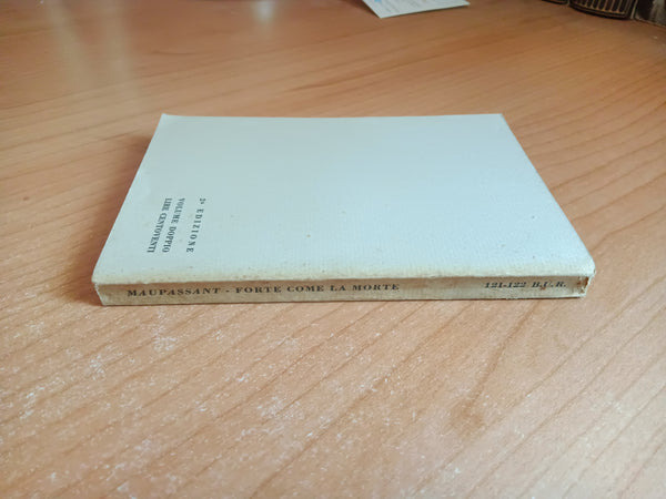 Forte come la morte | Guy de Maupassant - Rizzoli