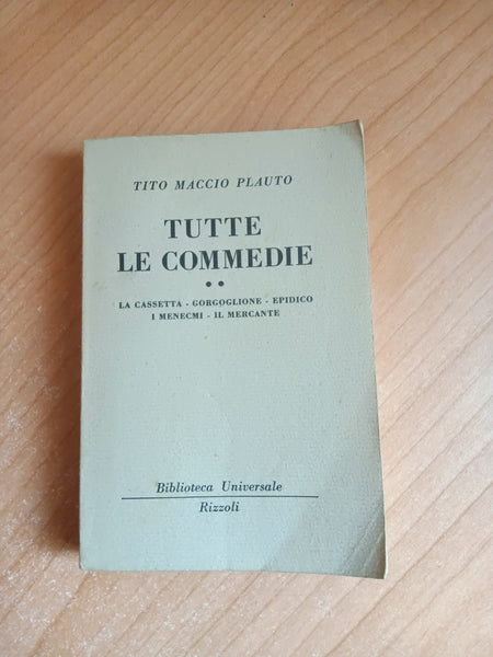 Tutte le commedie. La cassetta-Gorgoglione-Epidico-I manecmi-Il mercante | Tito Maccio Plauto - Rizzoli