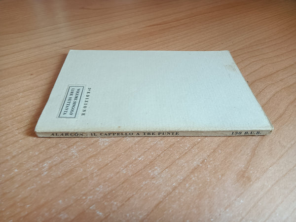 Il cappello a tre punte | Pedro De Alarcon - Rizzoli