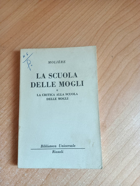 La scuola delle mogli | Moliere - Rizzoli