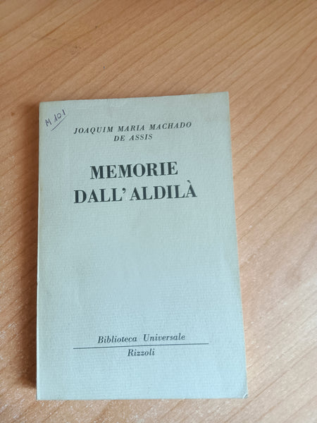 Memorie dall’aldilà | Joaquim Maria Machado De Assis - Rizzoli