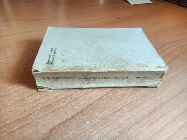 La capanna dello zio Tom ovvero la vita dei negri negli stati schiavisti d’America | Harriet Beecher Stowe - Rizzoli