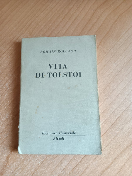 Vita di Tolstoi | Romain Rolland - Rizzoli