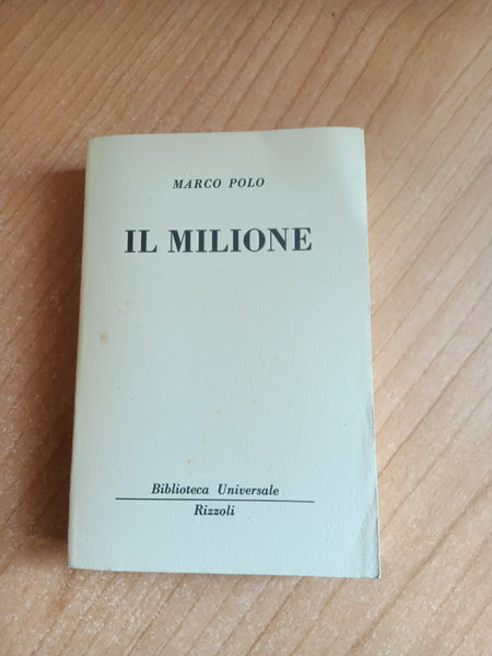 Il milione | Marco Polo - Rizzoli