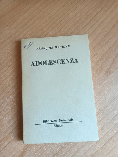 Adolescenza | François Mauriac - Rizzoli