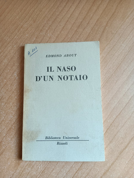 Il naso d’un notaio | Edmond About - Rizzoli