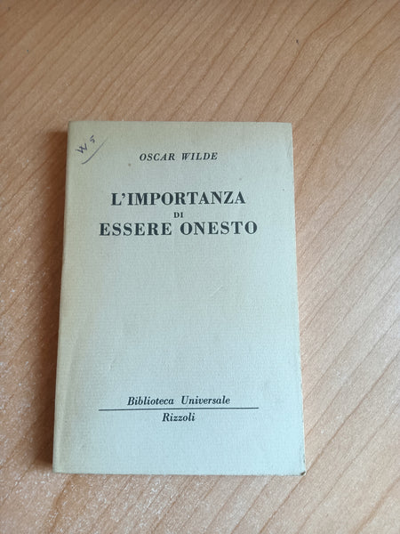 L’importanza di Essere Onesto | Oscar Wilde - Rizzoli