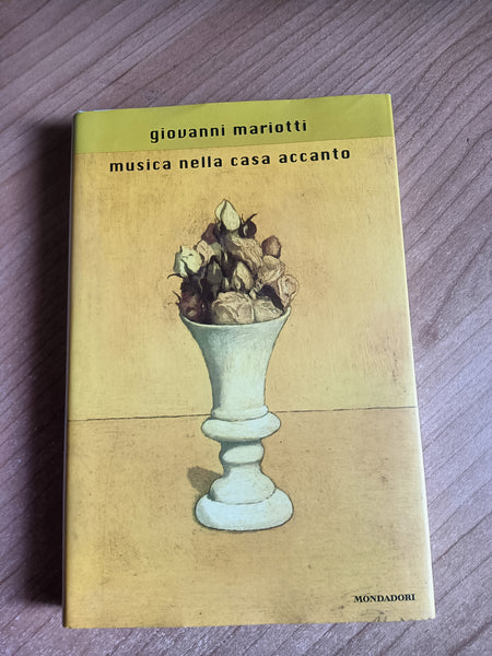 Musica nella casa accanto | Giovanni Mariotti - Mondadori