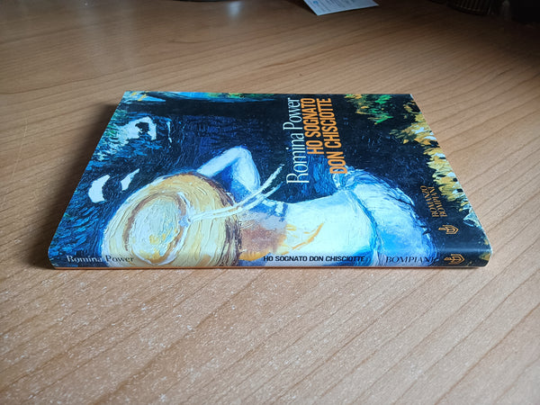 Ho sognato Don Chisciotte | Romina Power - Bompiani