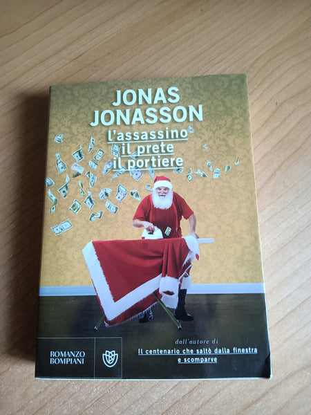 L’assassino il prete il portiere | Jonas Jonasson - Bompiani