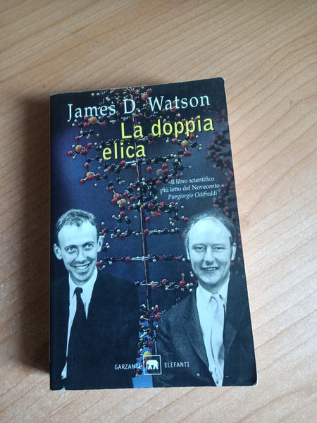 La doppia elica | James D. Watson - Garzanti