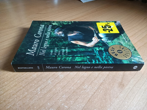 Nel legno e nella pietra | Mauro Corona - Mondadori