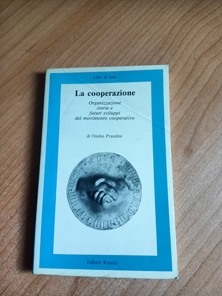 La cooperazione | Onelio Prandini - Editori Riuniti