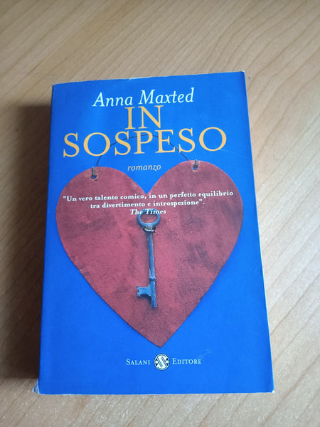 In sospeso | Anna Maxted - Salani