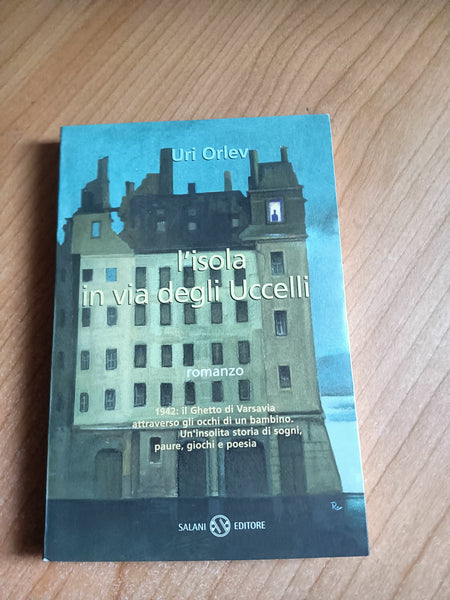 L’isola in via degli uccelli | Uri Orlev - Salani