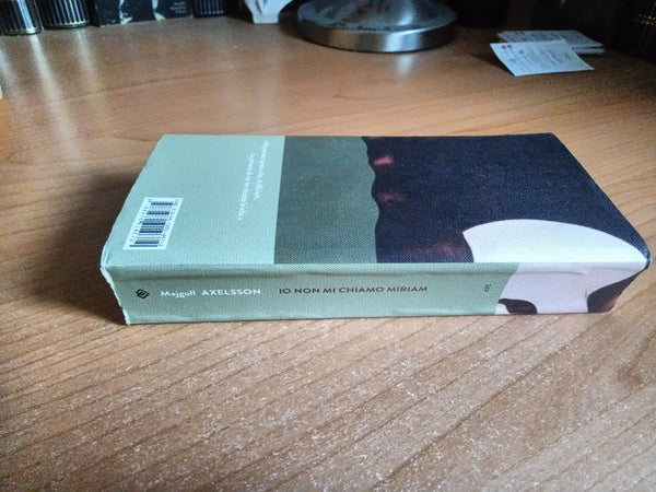 Io non mi chiamo Miriam | Majgull Axelsson