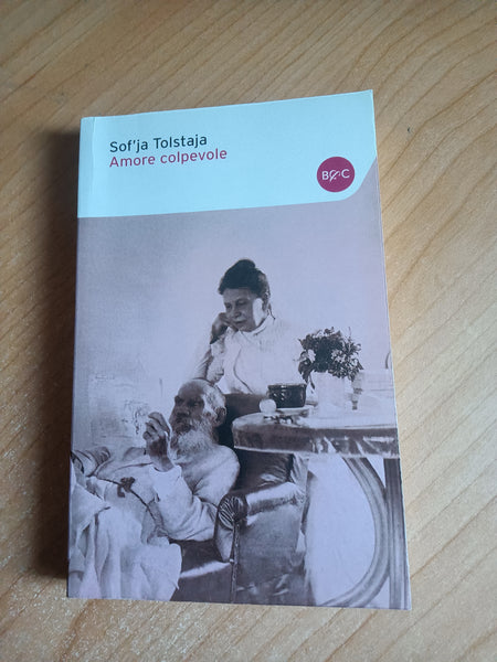 Un amore colpevole | Sof’ja Tolstaja