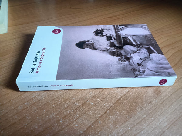 Un amore colpevole | Sof’ja Tolstaja