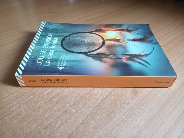 La casa tonda | Louise Erdrich - Feltrinelli