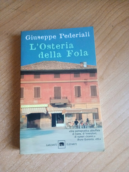 L’osteria della Fola | Giuseppe Pederiali - Garzanti