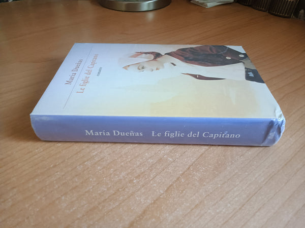 Le figlie del Capitano | Maria Duenas