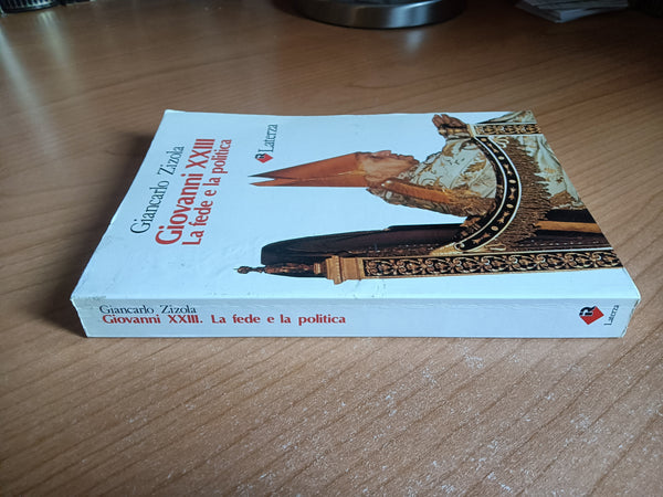 Giovanni XXII. La fede e la politica | Giancarlo Zizola - Laterza