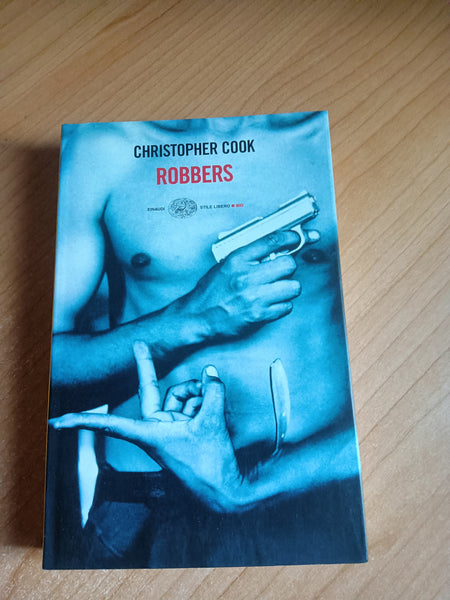 Robbers | Christopher Cook - Einaudi