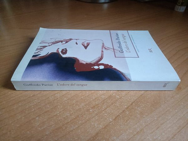 L’odore del sangue | Goffredo Parise - Rizzoli
