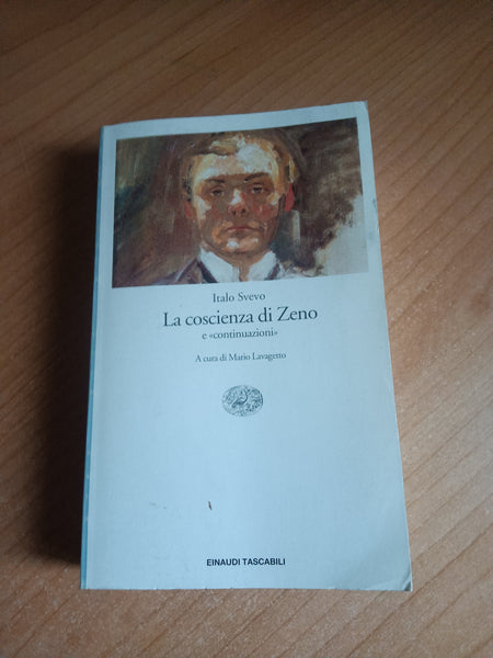 La coscienza di zeno e continuazioni | Italo Svevo - Einaudi