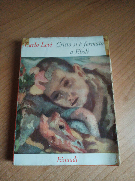 Cristo si è fermato a Eboli | Carlo Levi - Einaudi