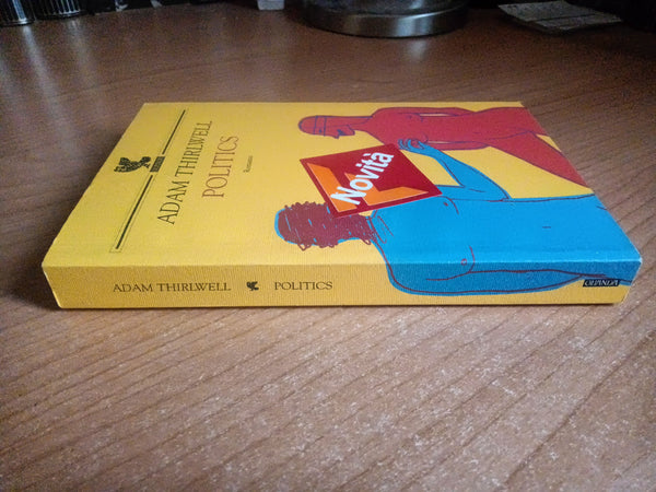 Politics | Adam Thirlwell - Guanda