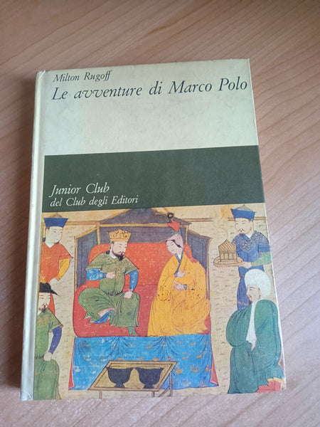 Le avventure di Marco Polo | Milton Rugoff