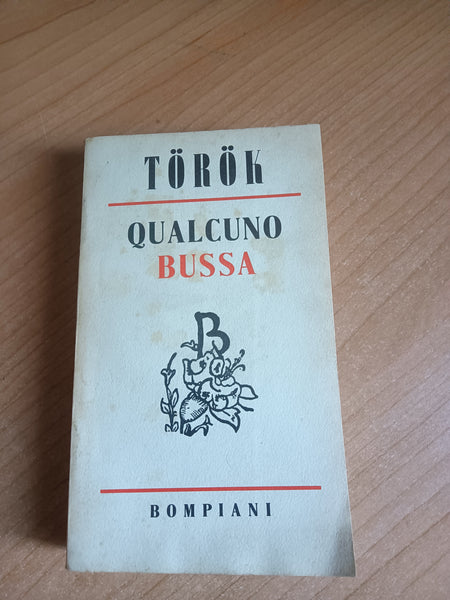 Qualcuno bussa | Torok Sandor - Bompiani