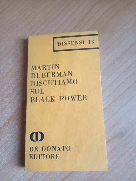 Discutiamo sul black power | Martin Duberman