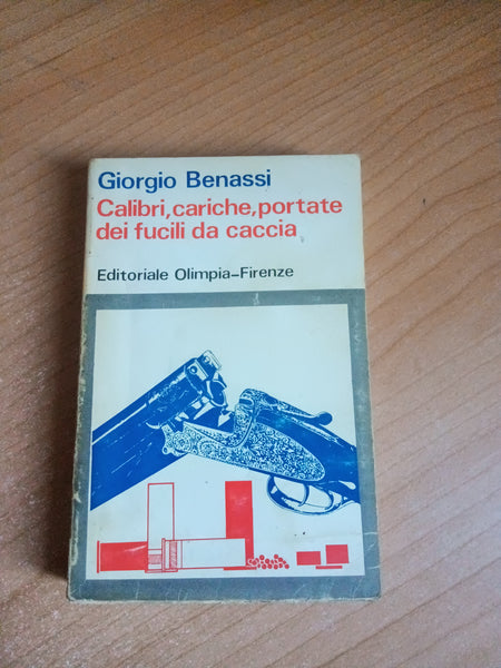 Calibri, cariche, portate dei fucili da caccia | Giorgio Benassi