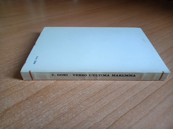 Verso l’ultima maremma | Carlo Gori