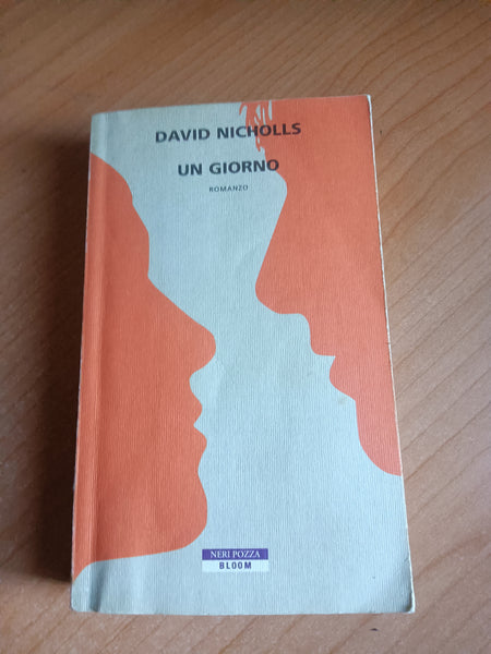 Un giorno | David Nicholls - Neri Pozza