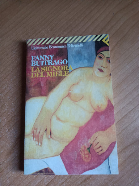 La signora del miele | Fanny Buitrago - Feltrinelli