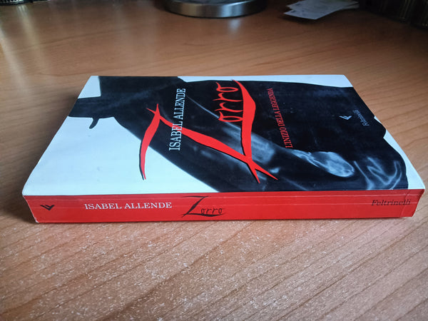 Zorro. L’inizio della leggenda | Isabel Allende - Feltrinelli