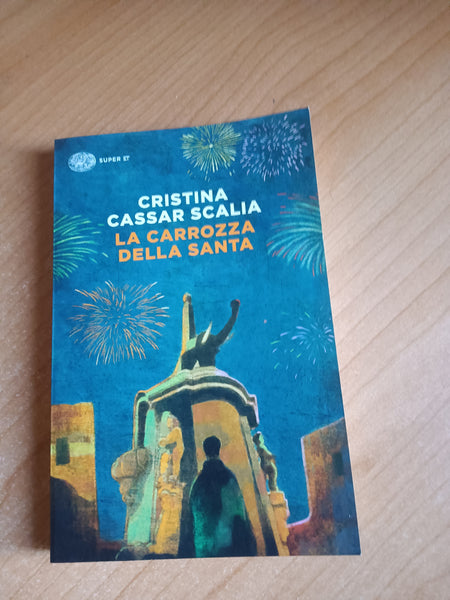 La carrozza della Santa | Cristina Cassar Scalia - Einaudi