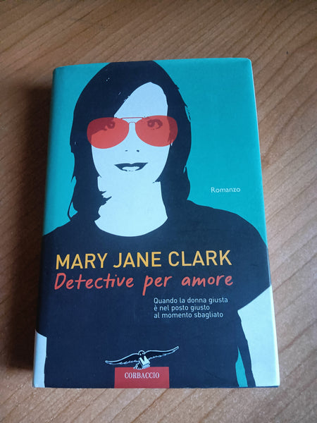 Detective per amore | Mary Jane Clark
