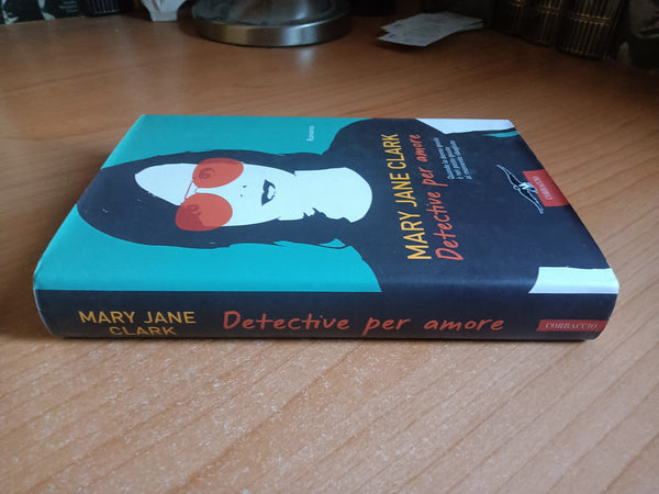 Detective per amore | Mary Jane Clark