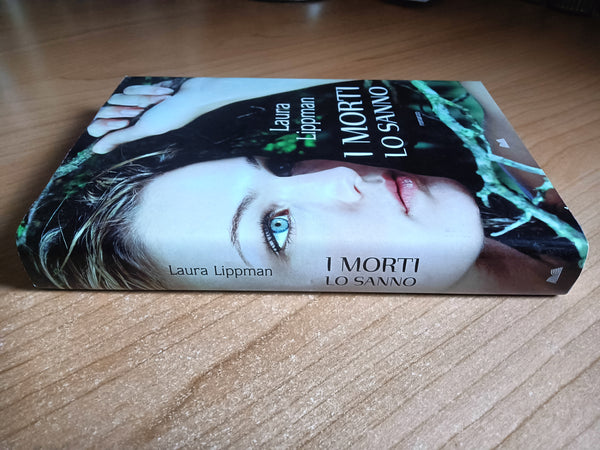 I morti lo sanno | Laura Lippman