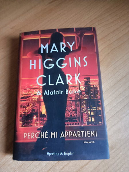 Perché mi appartieni | Mary Higgins Clark